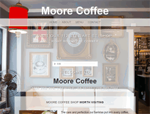 Tablet Screenshot of moorecoffeeshop.com